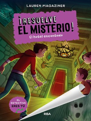 cover image of ¡Resuelve el misterio! 3--El hotel encantado